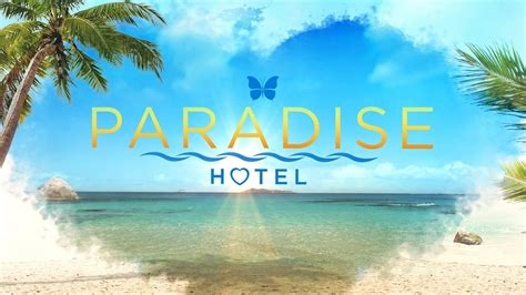 Paradise Hotel .